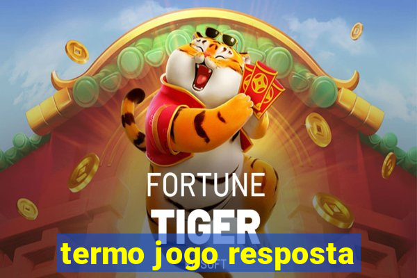 termo jogo resposta